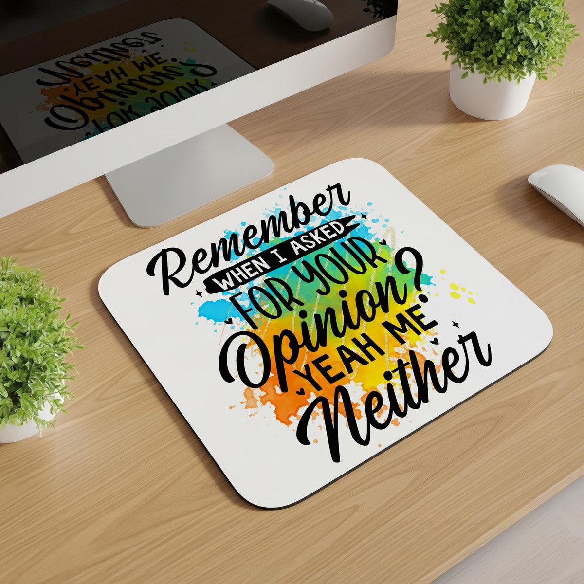 Sarcastic Quotes Mousepads