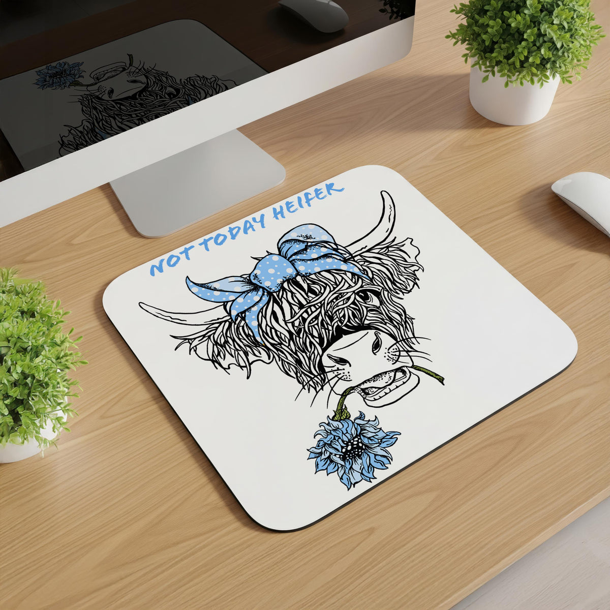 Not Today Mousepads