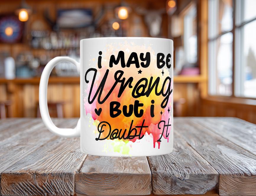 Sarcastic Quote Coffee Mug, Funny Ceramic Mug Gift