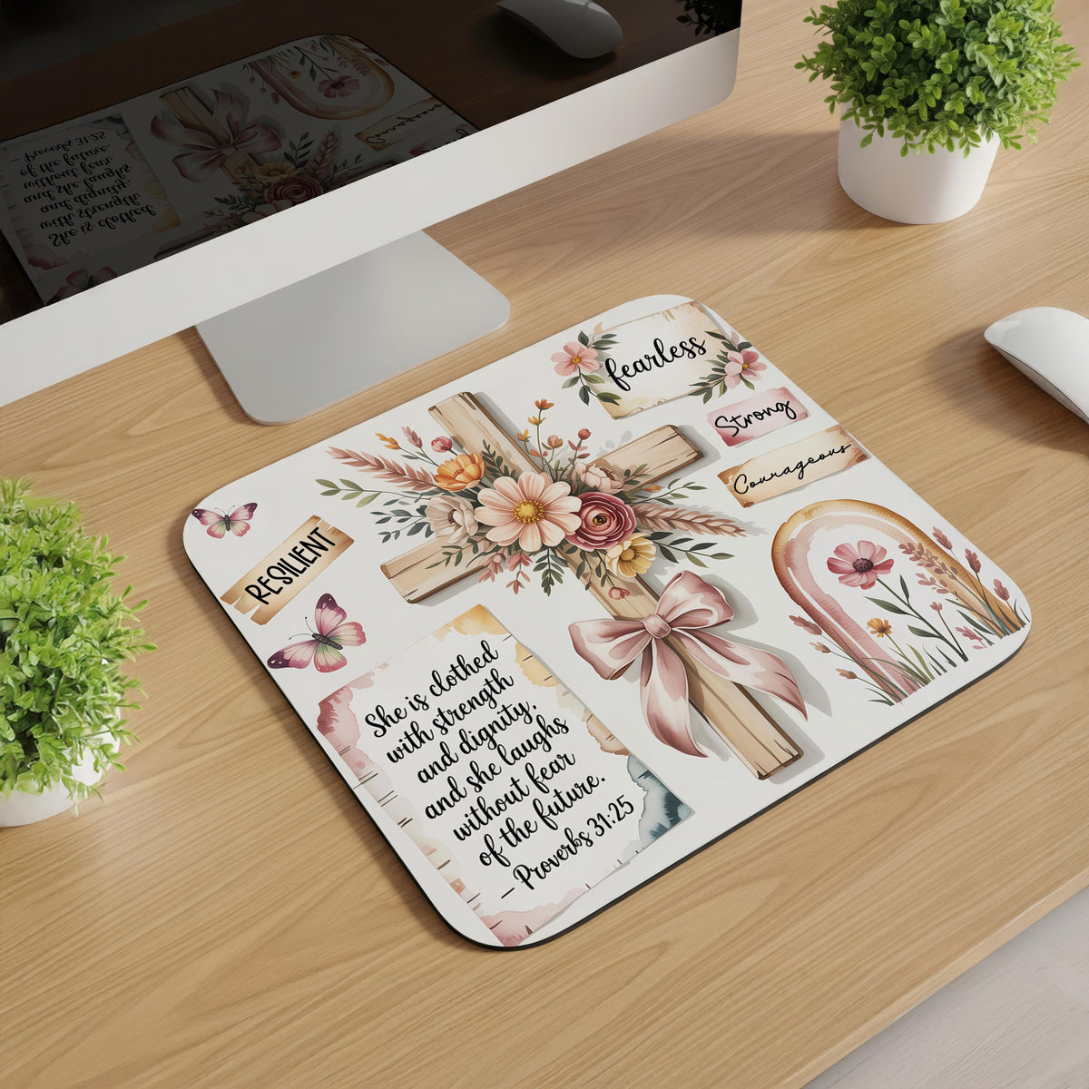 Proverbs 31:25 Mousepad