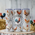 Cluck Around and Find Out Tumbler