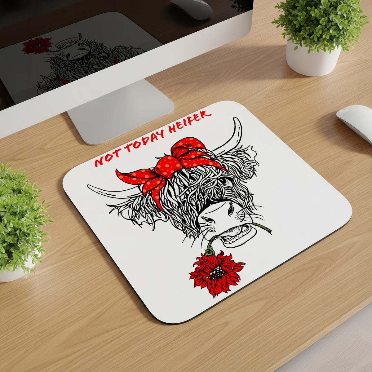 Not Today Mousepads