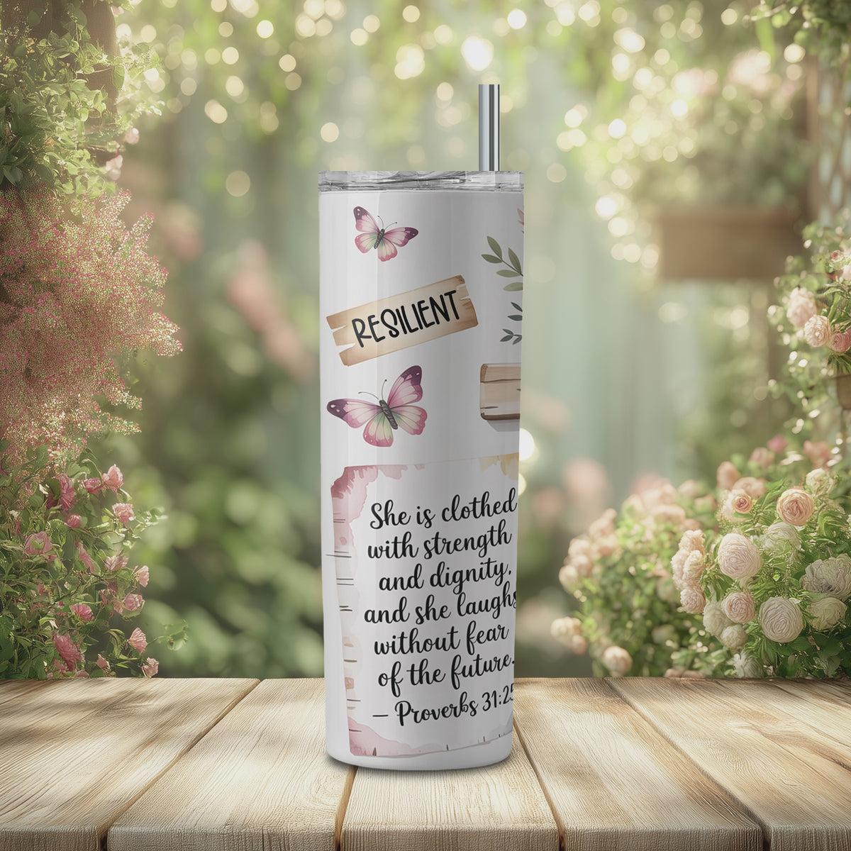 Proverbs 31:25 Tumbler