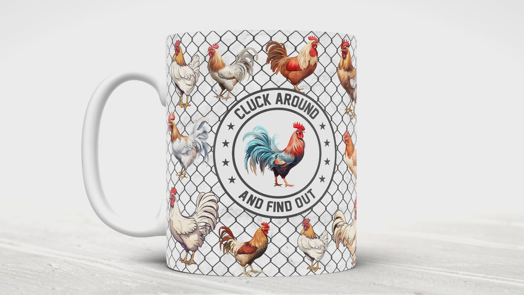 Cluck Around and Find Out Mug